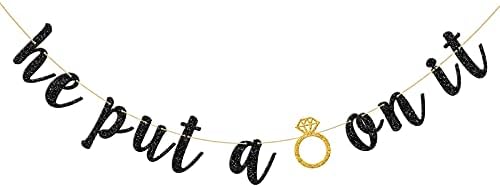 He Put A Ring On It Banner Engagement Party Decor