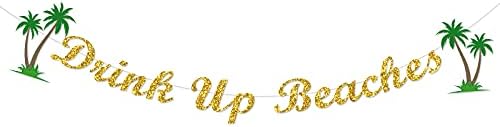 Drink Up Beaches Bachelorette Party Banner