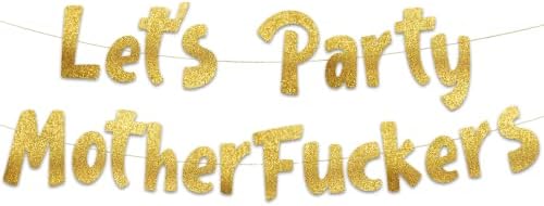 Lets Party Mofos Glitter Birthday Banner