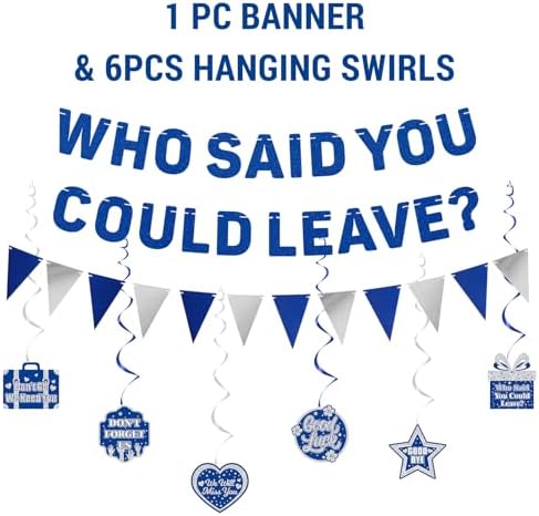 Roetyce Blue Who Said You Could Leave Banner Decorations Kit