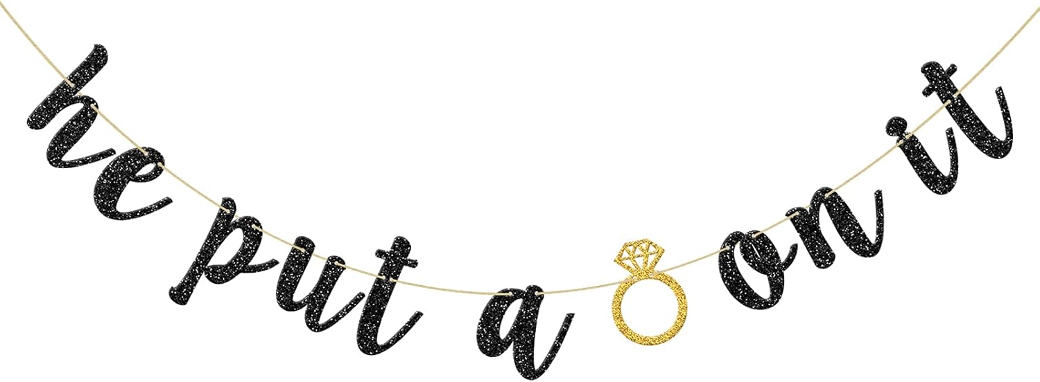 He Put A Ring On It Banner Engagement Party Decor