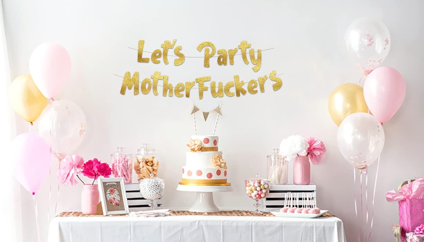Lets Party Mofos Glitter Birthday Banner