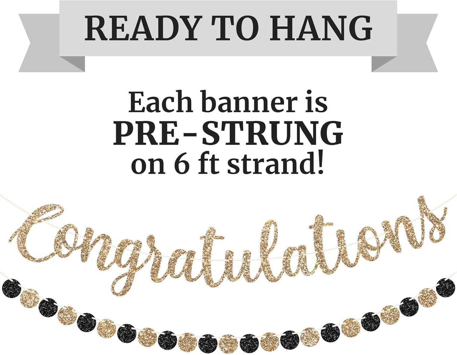 Pre-Strung Gold Glitter Congratulations Banner - 6 ft Strand