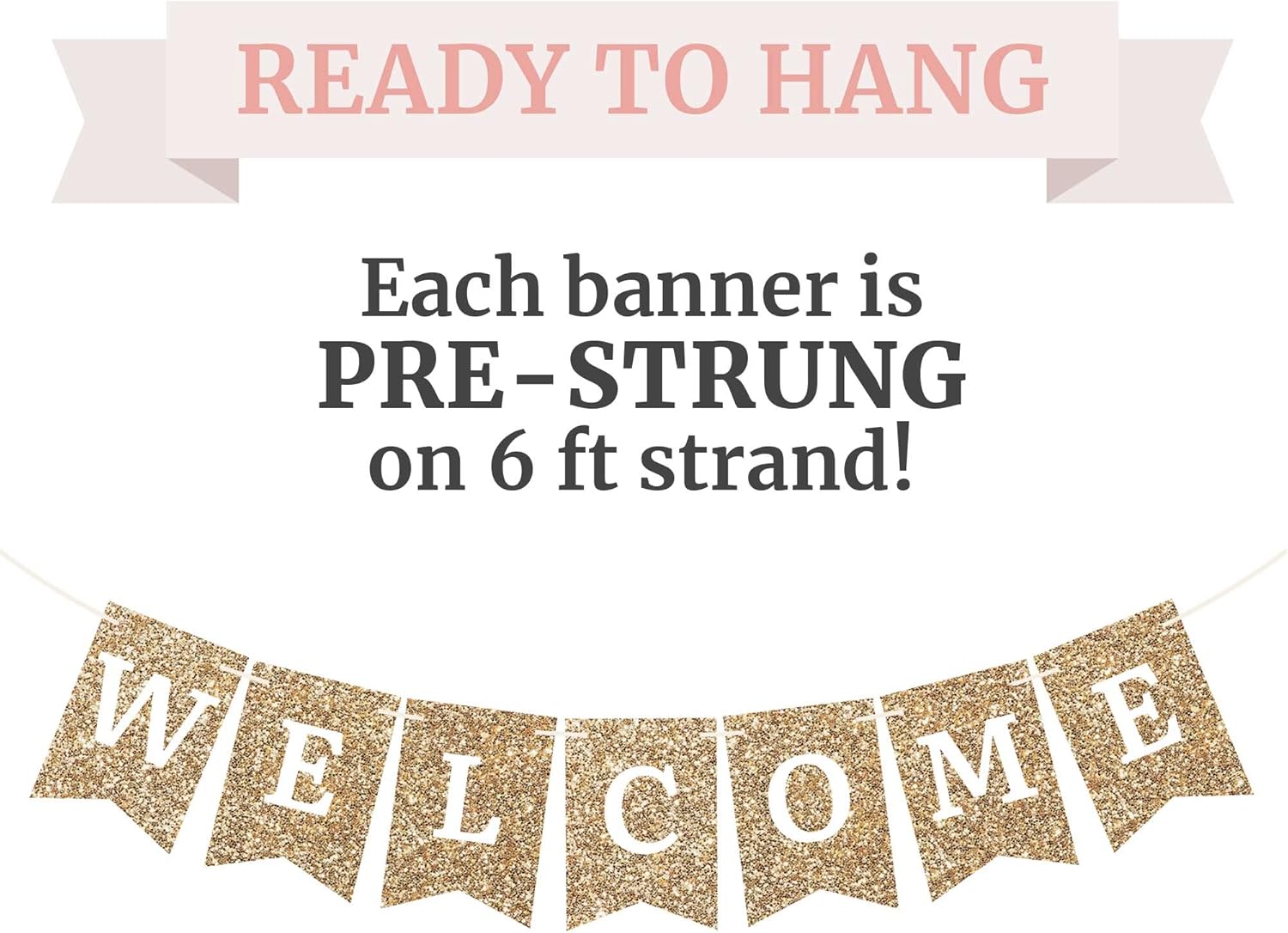 Gold Glitter Welcome Banner Pre-strung 6 ft